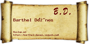Barthel Dénes névjegykártya